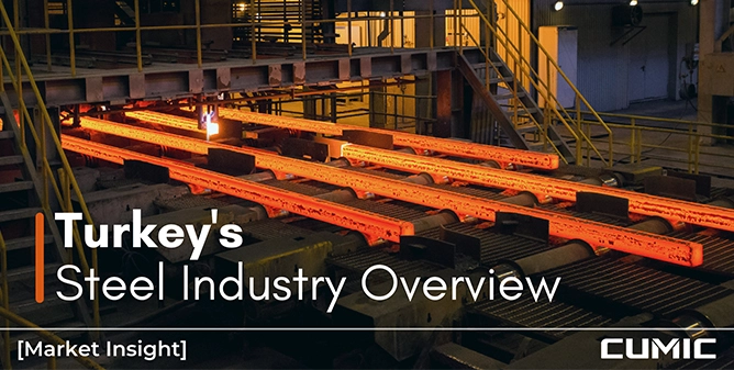 [Market Insight] Turkey Steel Industry Overview